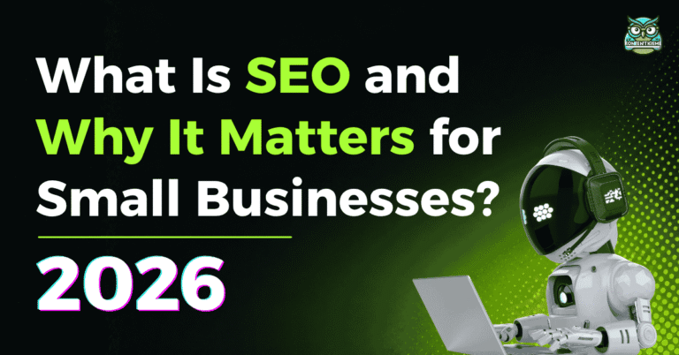 What Is SEO and Why It Matters for Small Businesses